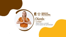 Charla Cuídate