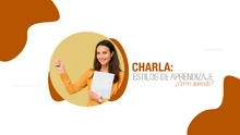 Charla Estilos de Aprendizaje 