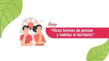 Foro Otras formas de pensar y habitar el territorio