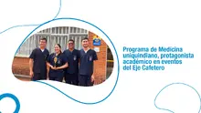 Programa de Medicina uniquindiano, protagonista académico en eventos del Eje Cafetero