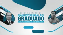 Dia Institucional del Graduado | 7 de diciembre de 2022